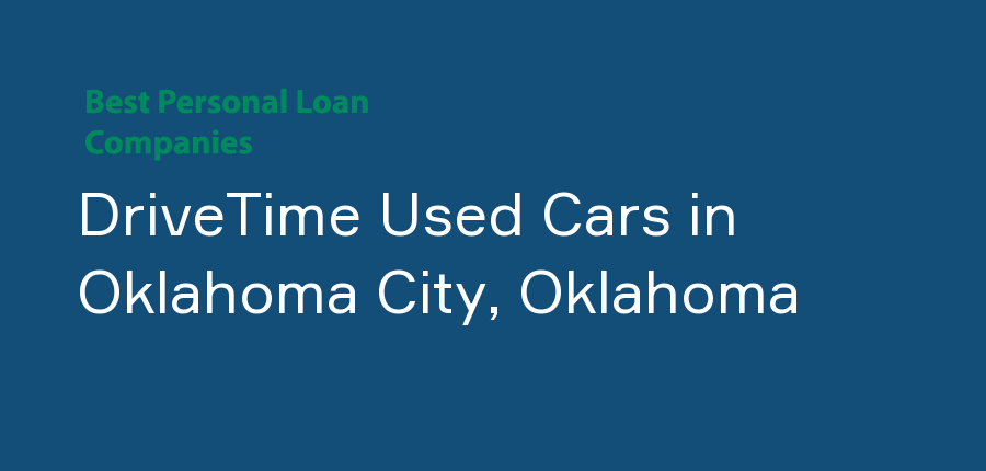DriveTime Used Cars in Oklahoma, Oklahoma City