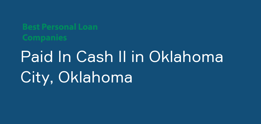 Paid In Cash II in Oklahoma, Oklahoma City