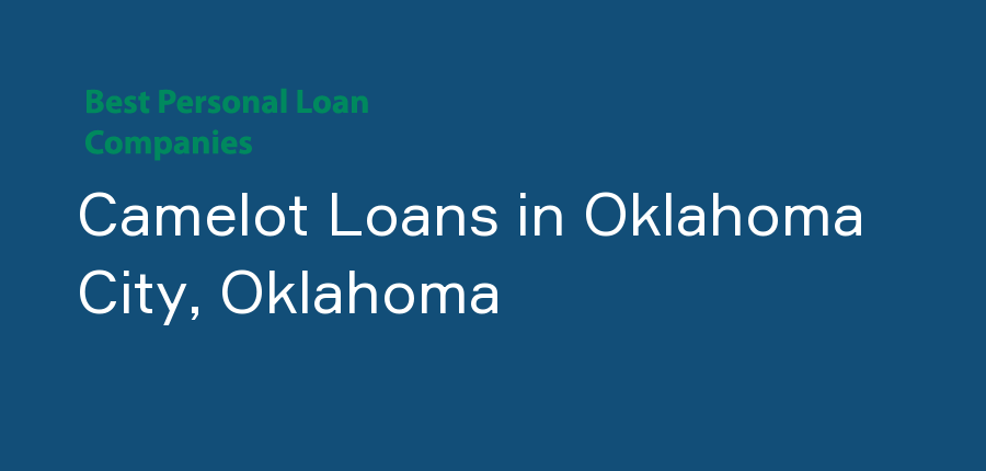 Camelot Loans in Oklahoma, Oklahoma City