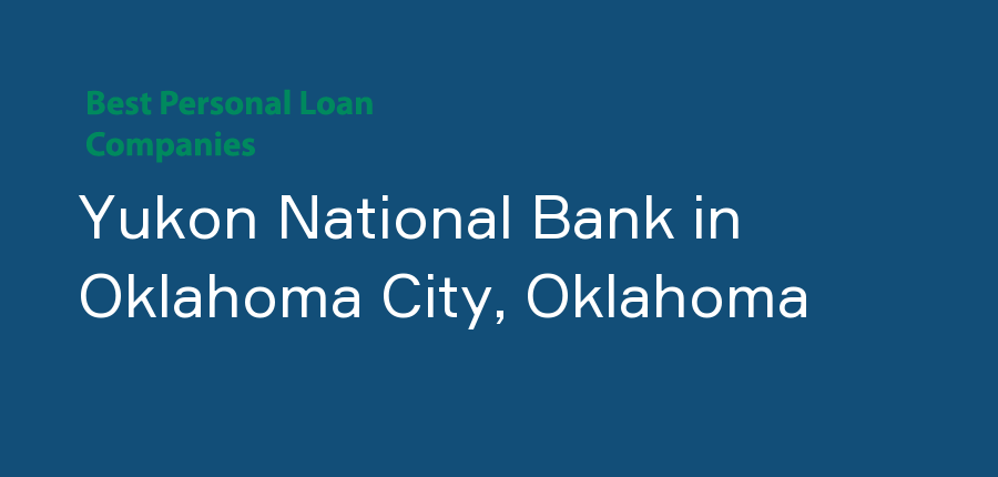 Yukon National Bank in Oklahoma, Oklahoma City