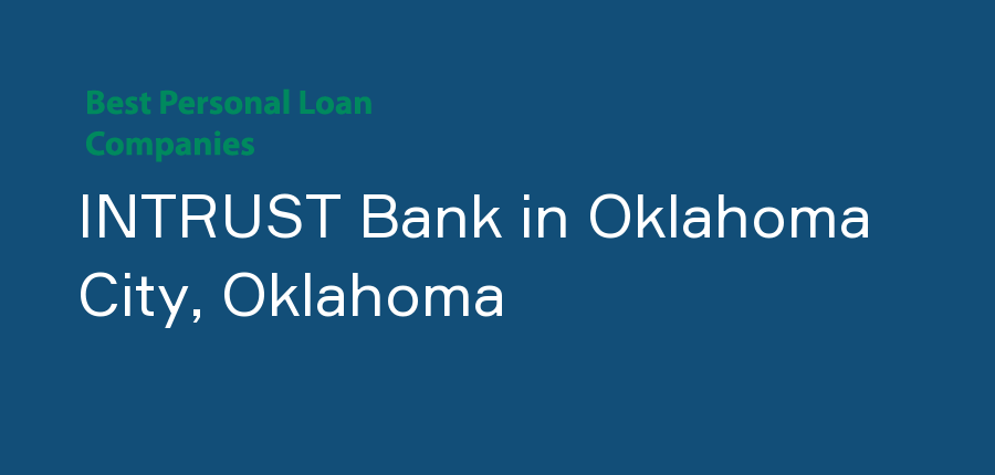 INTRUST Bank in Oklahoma, Oklahoma City