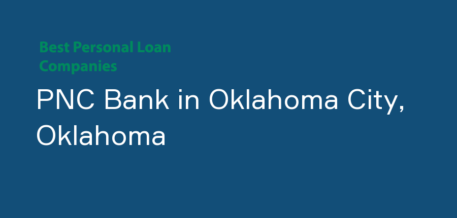 PNC Bank in Oklahoma, Oklahoma City