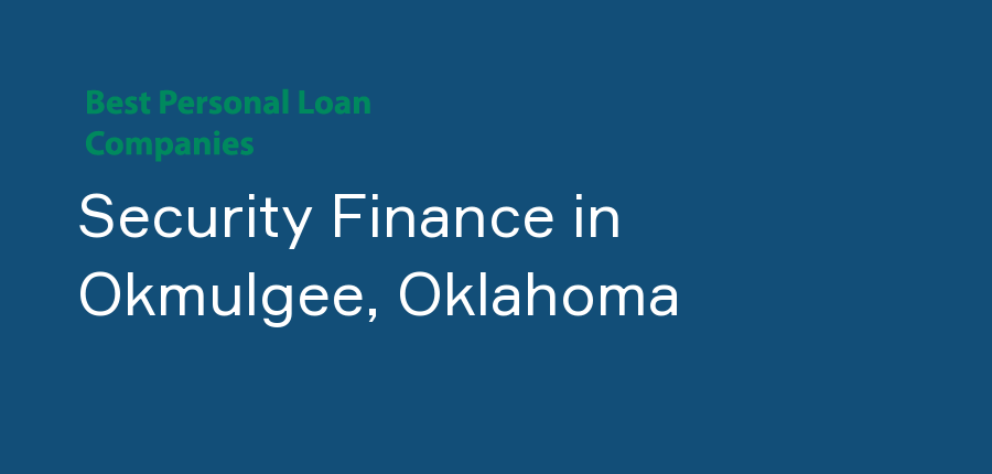 Security Finance in Oklahoma, Okmulgee