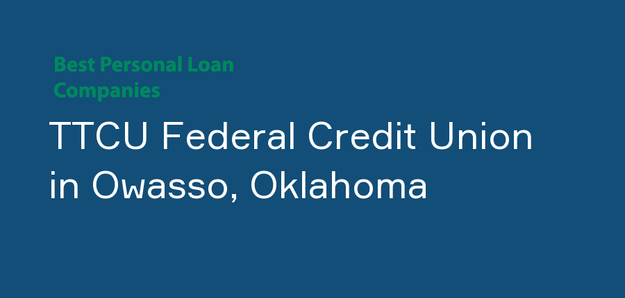 TTCU Federal Credit Union in Oklahoma, Owasso