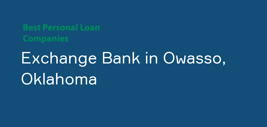 Exchange Bank in Oklahoma, Owasso