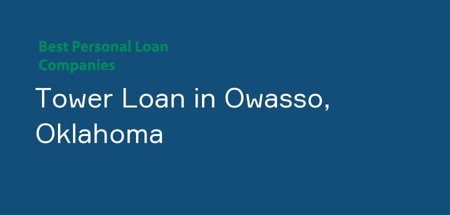 Tower Loan in Oklahoma, Owasso