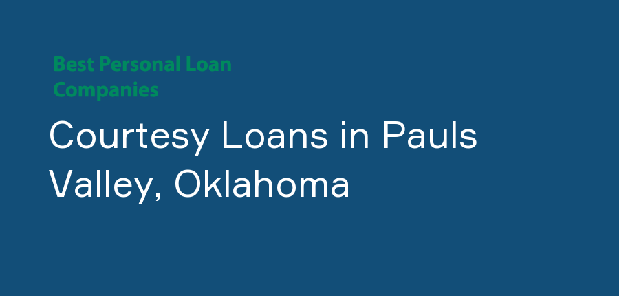 Courtesy Loans in Oklahoma, Pauls Valley