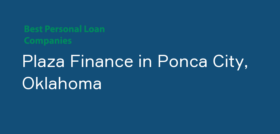 Plaza Finance in Oklahoma, Ponca City