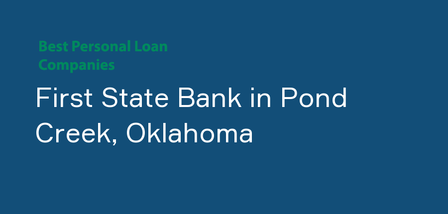 First State Bank in Oklahoma, Pond Creek