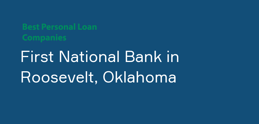 First National Bank in Oklahoma, Roosevelt