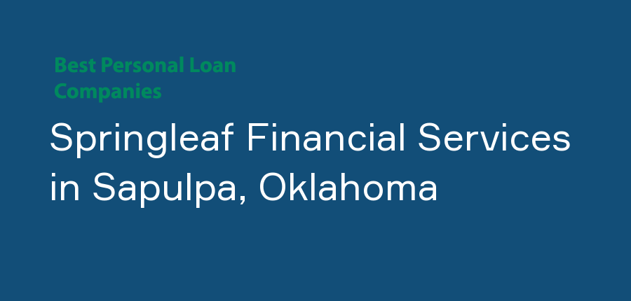 Springleaf Financial Services in Oklahoma, Sapulpa