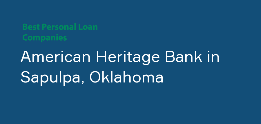 American Heritage Bank in Oklahoma, Sapulpa