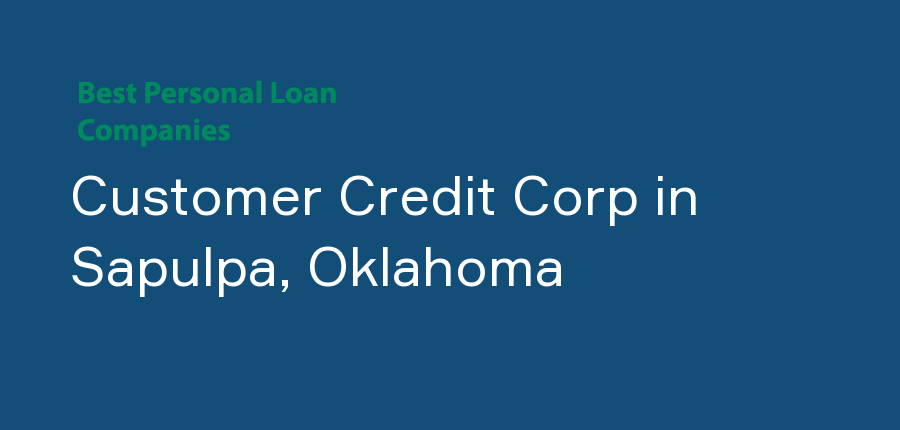 Customer Credit Corp in Oklahoma, Sapulpa