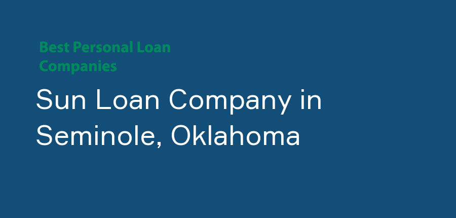 Sun Loan Company in Oklahoma, Seminole