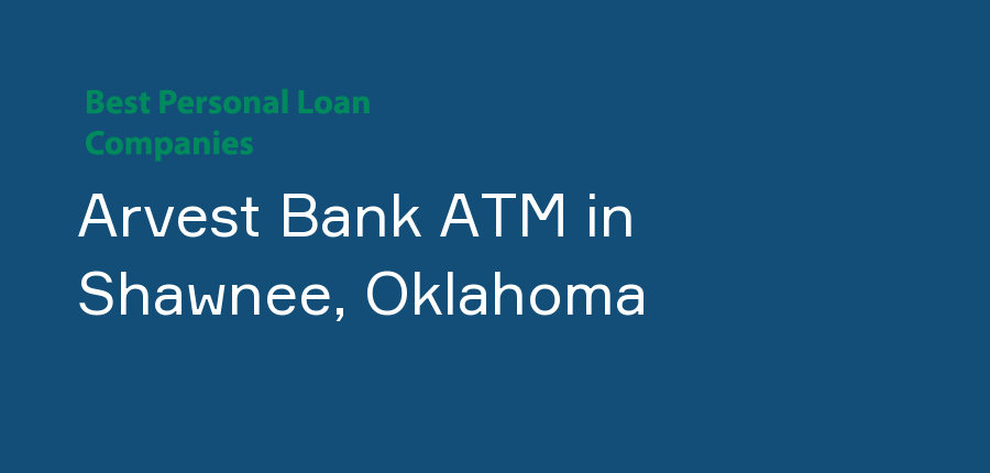 Arvest Bank ATM in Oklahoma, Shawnee