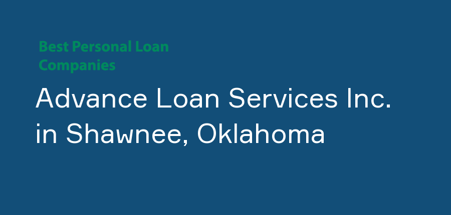 Advance Loan Services Inc. in Oklahoma, Shawnee