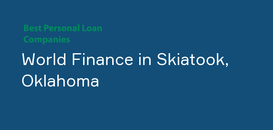 World Finance in Oklahoma, Skiatook