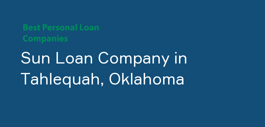 Sun Loan Company in Oklahoma, Tahlequah
