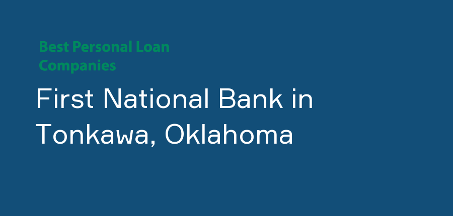 First National Bank in Oklahoma, Tonkawa