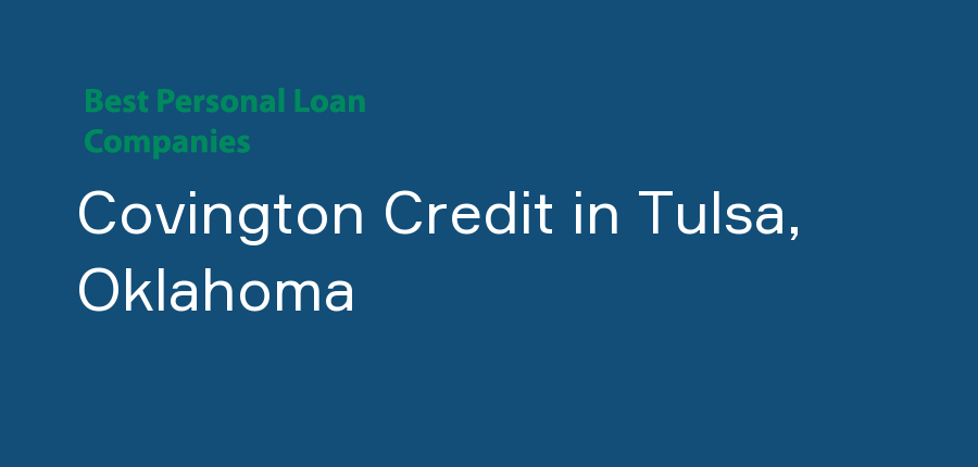 Covington Credit in Oklahoma, Tulsa
