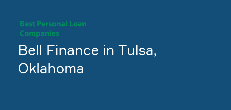 Bell Finance in Oklahoma, Tulsa