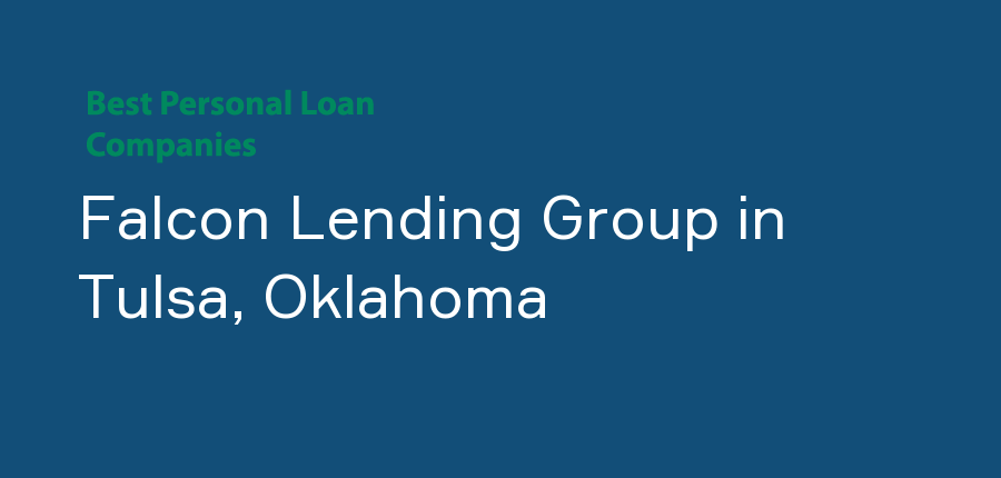 Falcon Lending Group in Oklahoma, Tulsa