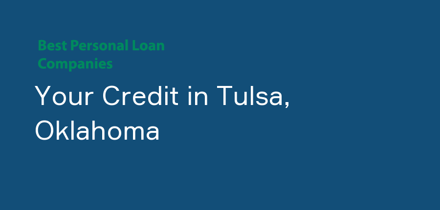 Your Credit in Oklahoma, Tulsa