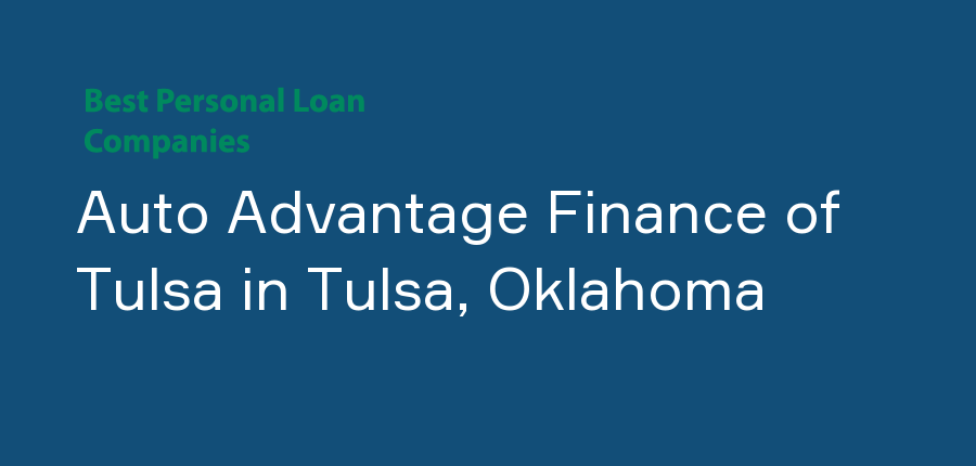 Auto Advantage Finance of Tulsa in Oklahoma, Tulsa