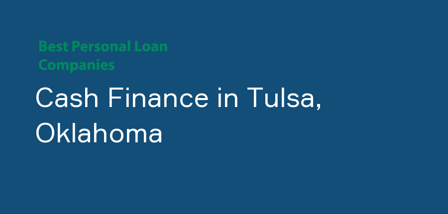 Cash Finance in Oklahoma, Tulsa