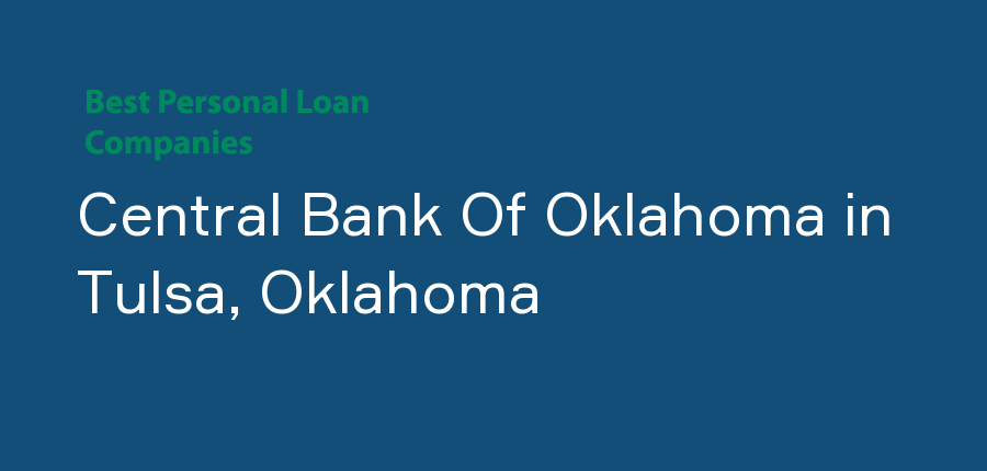Central Bank Of Oklahoma in Oklahoma, Tulsa
