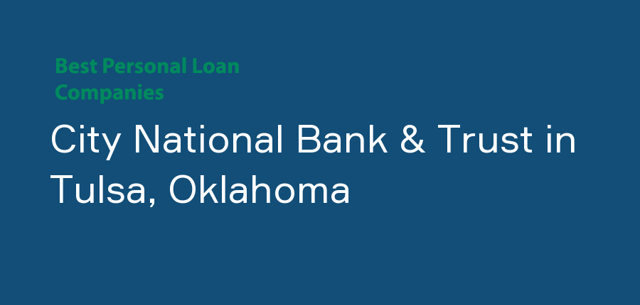 City National Bank & Trust in Oklahoma, Tulsa