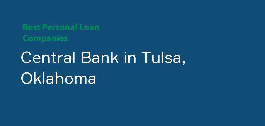 Central Bank in Oklahoma, Tulsa