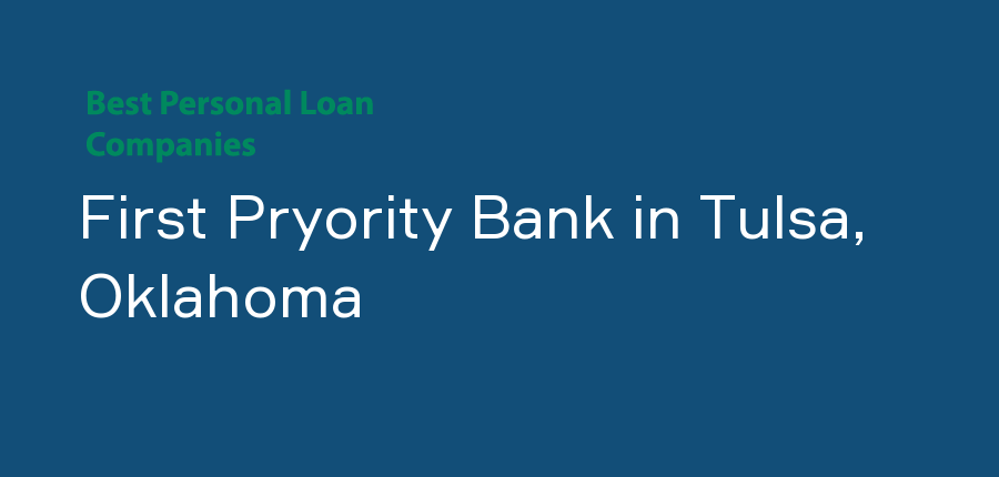 First Pryority Bank in Oklahoma, Tulsa