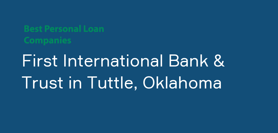 First International Bank & Trust in Oklahoma, Tuttle