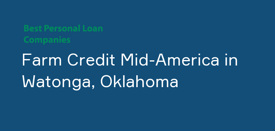 Farm Credit Mid-America in Oklahoma, Watonga