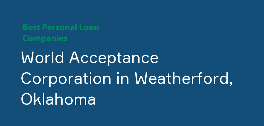 World Acceptance Corporation in Oklahoma, Weatherford
