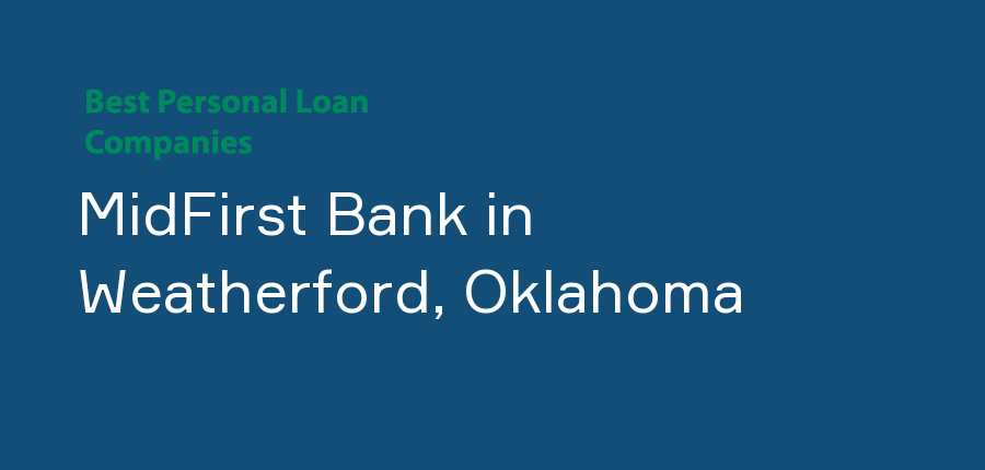 MidFirst Bank in Oklahoma, Weatherford