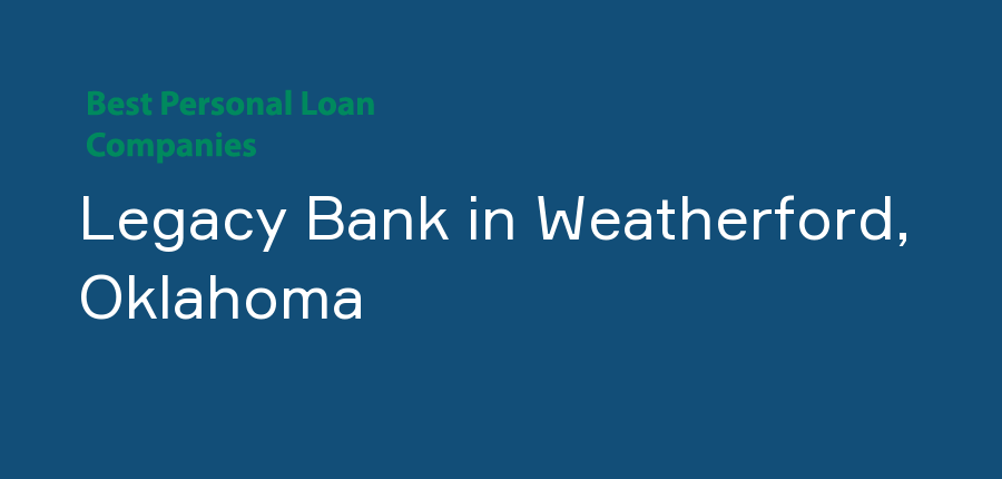 Legacy Bank in Oklahoma, Weatherford
