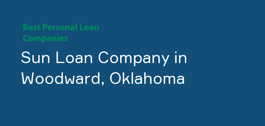 Sun Loan Company in Oklahoma, Woodward