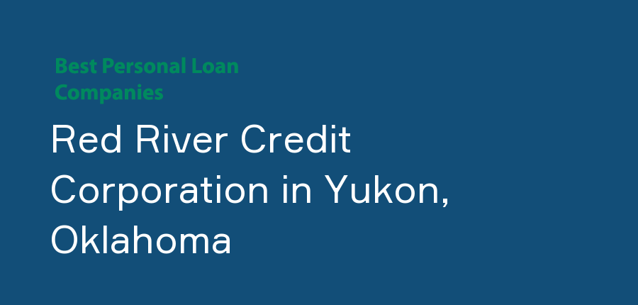 Red River Credit Corporation in Oklahoma, Yukon