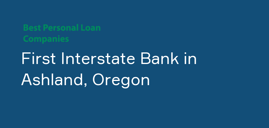 First Interstate Bank in Oregon, Ashland