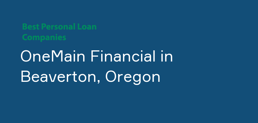 OneMain Financial in Oregon, Beaverton