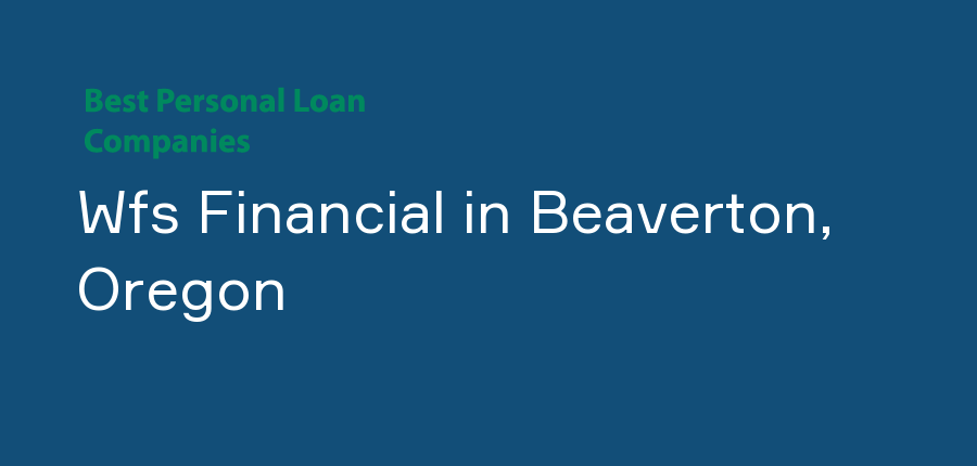 Wfs Financial in Oregon, Beaverton