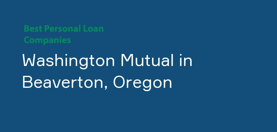 Washington Mutual in Oregon, Beaverton