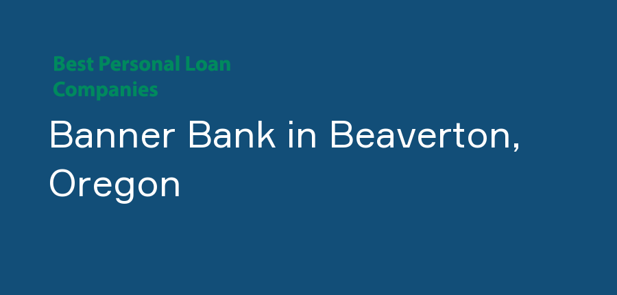 Banner Bank in Oregon, Beaverton
