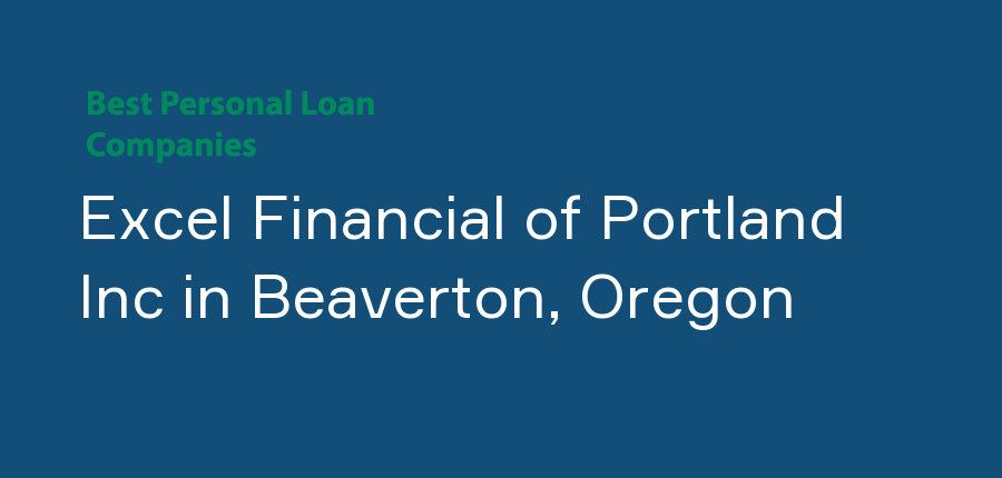 Excel Financial of Portland Inc in Oregon, Beaverton