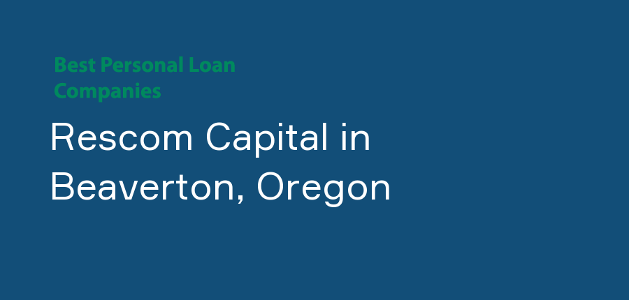 Rescom Capital in Oregon, Beaverton
