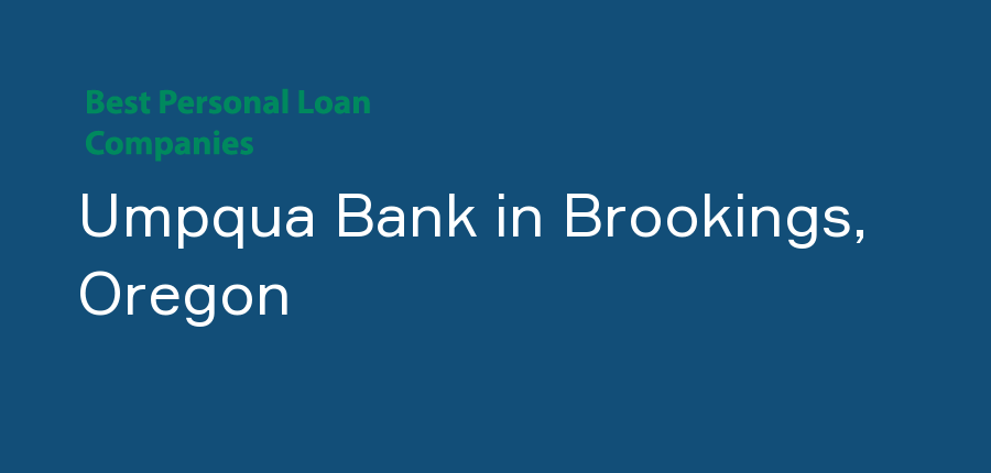 Umpqua Bank in Oregon, Brookings