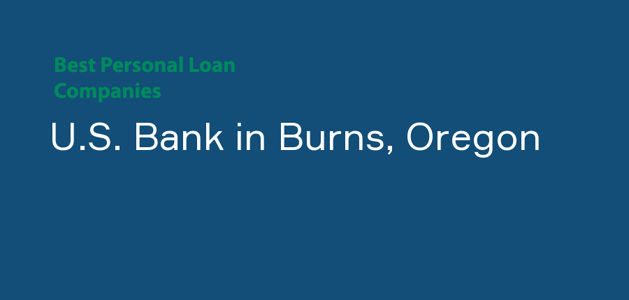 U.S. Bank in Oregon, Burns