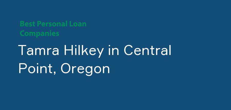 Tamra Hilkey in Oregon, Central Point